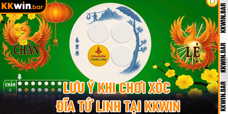Lưu ý khi chơi Xóc Đĩa Tứ Linh tại kkwin